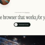 Perplexity、AIブラウザ「Comet」を無料公開 月額200ドルの上位プラン限定から一般提供へ